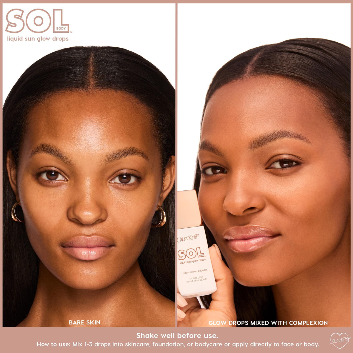 Bronze Glow SOL Liquid Sun Glow Drops delivering a warm, dewy bronze finish - split-screen shows bare face versus complexion mixed with drops, with the model holding the bottle; ColourPop SOL Liquid Sun Glow Drops for face and body.