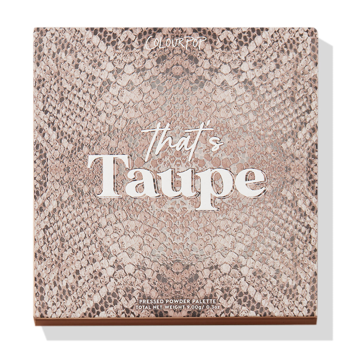 ColourPop Shadow Palette That’s Taupe shown closed, featuring taupe snakeskin-print packaging with bold white “That’s Taupe” lettering and “Pressed Powder Palette” 9.00g/0.3oz text, photographed on a white studio background with soft shadow.